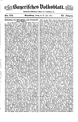 Bayerisches Volksblatt (Regensburger Morgenblatt) Freitag 27. Juni 1851