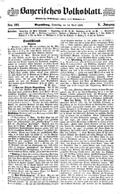 Bayerisches Volksblatt (Regensburger Morgenblatt) Donnerstag 14. April 1853