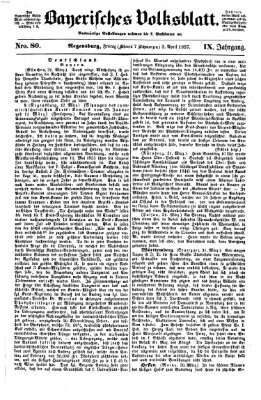 Bayerisches Volksblatt (Regensburger Morgenblatt) Freitag 3. April 1857