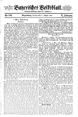 Bayerisches Volksblatt (Regensburger Morgenblatt) Samstag 7. August 1858