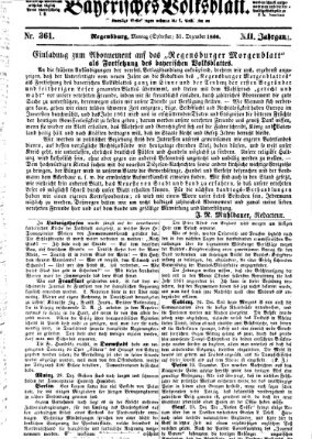 Bayerisches Volksblatt (Regensburger Morgenblatt) Montag 31. Dezember 1860