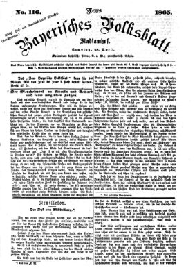 Neues bayerisches Volksblatt Samstag 29. April 1865