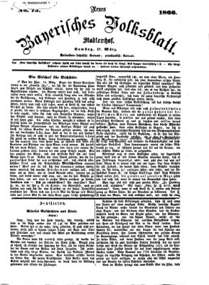 Neues bayerisches Volksblatt Samstag 17. März 1866
