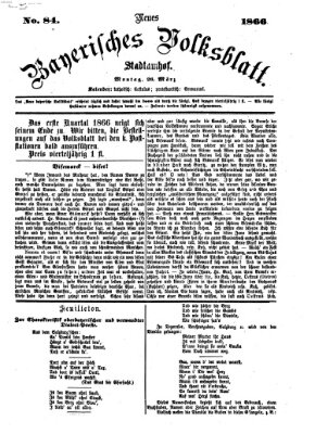Neues bayerisches Volksblatt Montag 26. März 1866