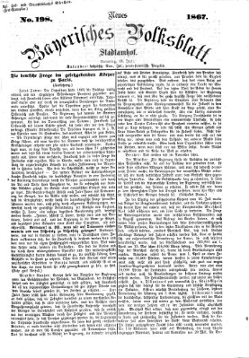 Neues bayerisches Volksblatt Sonntag 21. Juli 1867