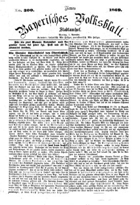 Neues bayerisches Volksblatt Montag 1. November 1869