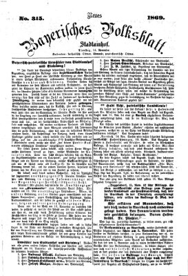 Neues bayerisches Volksblatt Dienstag 16. November 1869