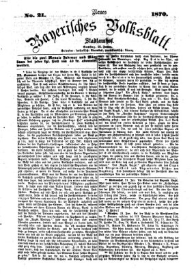 Neues bayerisches Volksblatt Samstag 22. Januar 1870