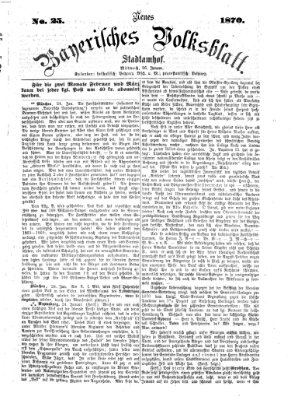Neues bayerisches Volksblatt Mittwoch 26. Januar 1870