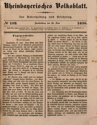 Rheinbayerisches Volksblatt Dienstag 28. Juni 1836