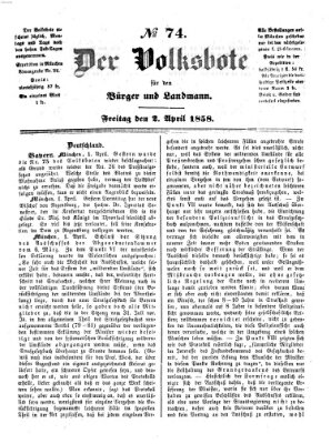 Der Volksbote für den Bürger und Landmann Freitag 2. April 1858