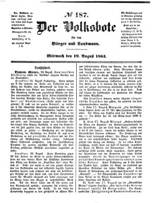 Der Volksbote für den Bürger und Landmann Mittwoch 19. August 1863