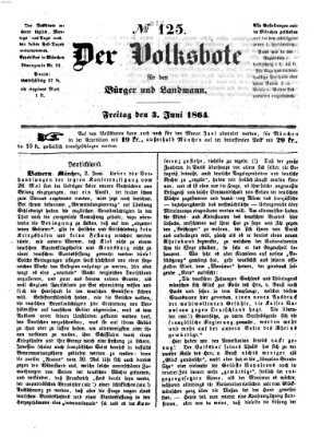Der Volksbote für den Bürger und Landmann Freitag 3. Juni 1864