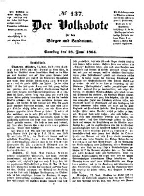 Der Volksbote für den Bürger und Landmann Samstag 18. Juni 1864