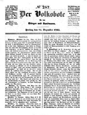 Der Volksbote für den Bürger und Landmann Freitag 15. Dezember 1865