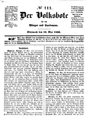 Der Volksbote für den Bürger und Landmann Mittwoch 16. Mai 1866