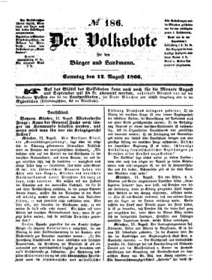 Der Volksbote für den Bürger und Landmann Sonntag 12. August 1866