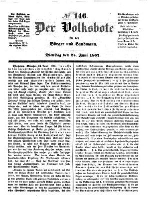 Der Volksbote für den Bürger und Landmann Dienstag 25. Juni 1867