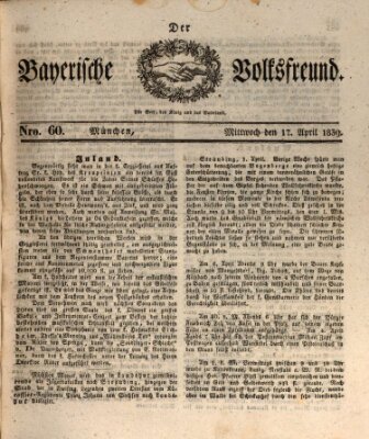 Der bayerische Volksfreund Mittwoch 17. April 1839