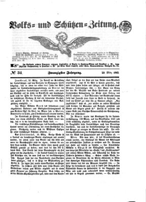 Volks- und Schützenzeitung Montag 20. März 1865