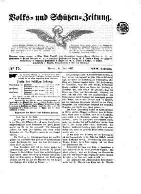 Volks- und Schützenzeitung Montag 24. Juni 1867