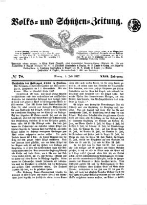 Volks- und Schützenzeitung Montag 1. Juli 1867