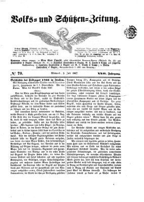 Volks- und Schützenzeitung Mittwoch 3. Juli 1867
