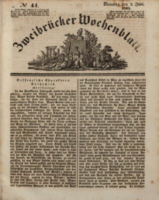 Zweibrücker Wochenblatt Dienstag 2. Juni 1835