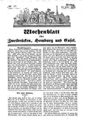 Wochenblatt für Zweibrücken, Homburg und Cusel (Zweibrücker Wochenblatt) Freitag 10. Februar 1837