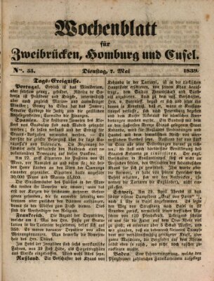 Wochenblatt für Zweibrücken, Homburg und Cusel (Zweibrücker Wochenblatt) Dienstag 7. Mai 1839