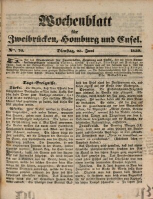 Wochenblatt für Zweibrücken, Homburg und Cusel (Zweibrücker Wochenblatt) Dienstag 25. Juni 1839