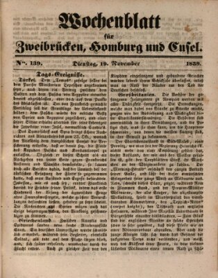 Wochenblatt für Zweibrücken, Homburg und Cusel (Zweibrücker Wochenblatt) Dienstag 19. November 1839