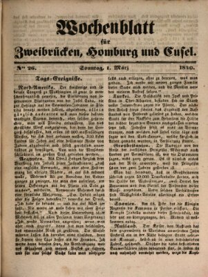 Wochenblatt für Zweibrücken, Homburg und Cusel (Zweibrücker Wochenblatt) Sonntag 1. März 1840