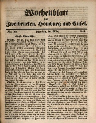 Wochenblatt für Zweibrücken, Homburg und Cusel (Zweibrücker Wochenblatt) Dienstag 16. März 1841