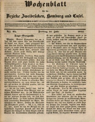 Wochenblatt für die Bezirke Zweibrücken, Homburg und Cusel (Zweibrücker Wochenblatt) Freitag 15. Juli 1842