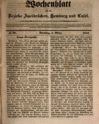 Wochenblatt für die Bezirke Zweibrücken, Homburg und Cusel (Zweibrücker Wochenblatt) Dienstag 7. März 1843