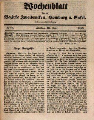Wochenblatt für die Bezirke Zweibrücken, Homburg und Cusel (Zweibrücker Wochenblatt) Freitag 30. Juni 1843