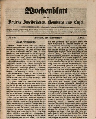 Wochenblatt für die Bezirke Zweibrücken, Homburg und Cusel (Zweibrücker Wochenblatt) Freitag 10. November 1843