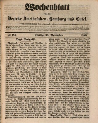 Wochenblatt für die Bezirke Zweibrücken, Homburg und Cusel (Zweibrücker Wochenblatt) Freitag 24. November 1843