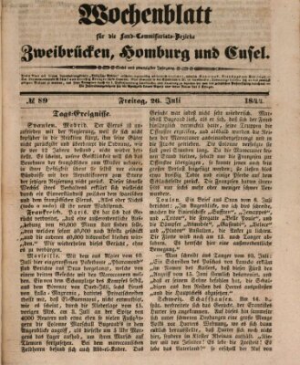 Wochenblatt für die Land-Commissariats-Bezirke Zweibrücken, Homburg und Cusel (Zweibrücker Wochenblatt) Freitag 26. Juli 1844