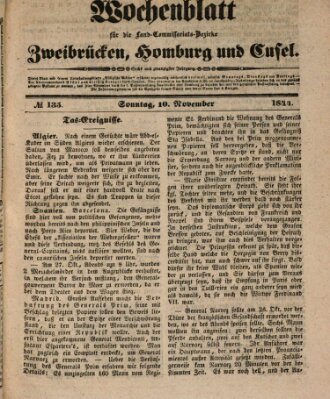 Wochenblatt für die Land-Commissariats-Bezirke Zweibrücken, Homburg und Cusel (Zweibrücker Wochenblatt) Sonntag 10. November 1844