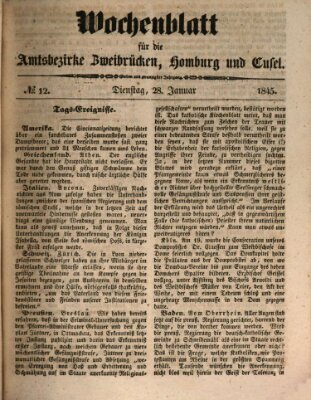 Wochenblatt für die Amtsbezirke Zweibrücken, Homburg und Cusel (Zweibrücker Wochenblatt) Dienstag 28. Januar 1845
