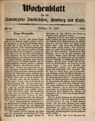 Wochenblatt für die Amtsbezirke Zweibrücken, Homburg und Cusel (Zweibrücker Wochenblatt) Freitag 11. Juli 1845
