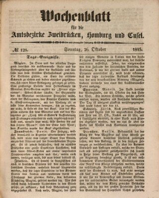 Wochenblatt für die Amtsbezirke Zweibrücken, Homburg und Cusel (Zweibrücker Wochenblatt) Sonntag 26. Oktober 1845