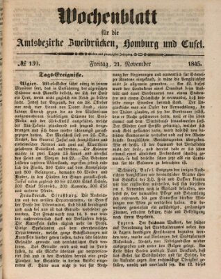 Wochenblatt für die Amtsbezirke Zweibrücken, Homburg und Cusel (Zweibrücker Wochenblatt) Freitag 21. November 1845