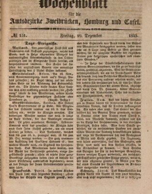 Wochenblatt für die Amtsbezirke Zweibrücken, Homburg und Cusel (Zweibrücker Wochenblatt) Freitag 19. Dezember 1845