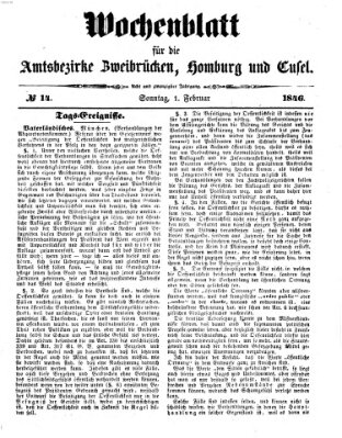Wochenblatt für die Amtsbezirke Zweibrücken, Homburg und Cusel (Zweibrücker Wochenblatt) Sonntag 1. Februar 1846