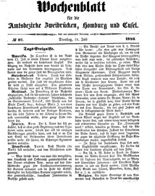 Wochenblatt für die Amtsbezirke Zweibrücken, Homburg und Cusel (Zweibrücker Wochenblatt) Dienstag 21. Juli 1846