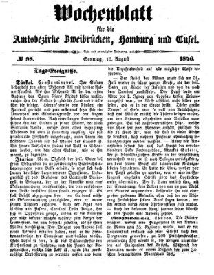 Wochenblatt für die Amtsbezirke Zweibrücken, Homburg und Cusel (Zweibrücker Wochenblatt) Sonntag 16. August 1846