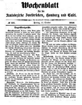 Wochenblatt für die Amtsbezirke Zweibrücken, Homburg und Cusel (Zweibrücker Wochenblatt) Freitag 23. Oktober 1846